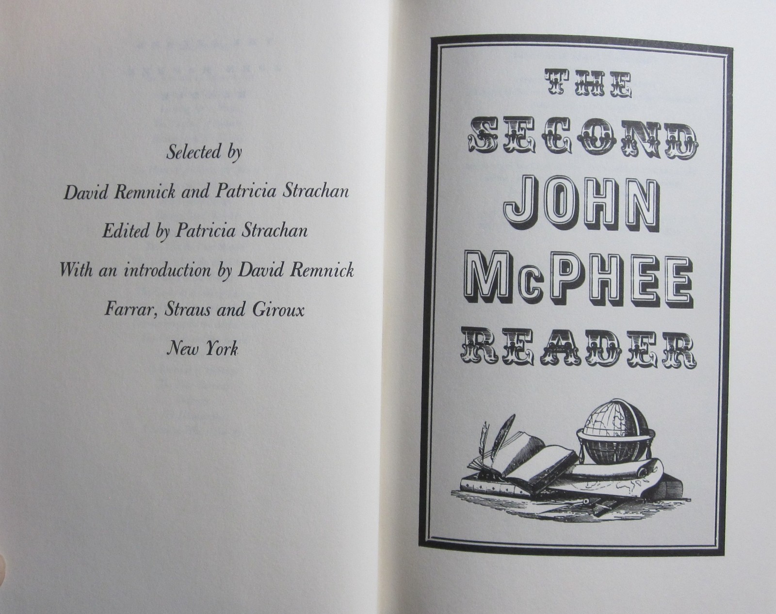 THE SECOND JOHN MCPHEE READER BY DAVID REMNICK & PATRICIA STRACHAN – HARDCOVER