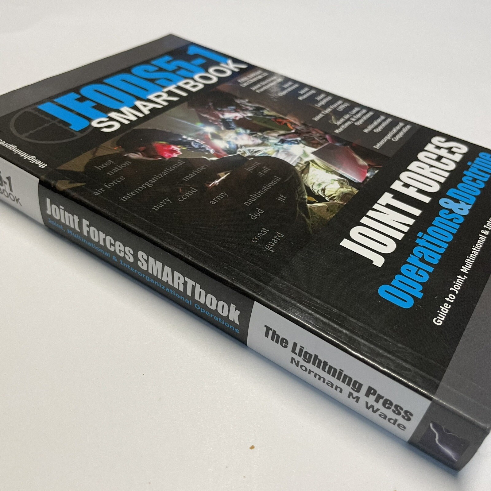 (JFODS5-1) the Joint Forces Operations and Doctrine SMARTbook, 5th Ed. W/Change