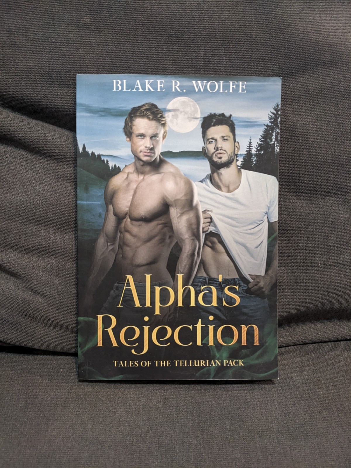 Alpha’s Rejection: Tales of the Tellurian Pack by Blake R. Wolfe paperback 2023