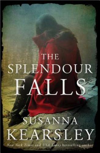 The Splendour Falls – Paperback By Kearsley, Susanna – VERY GOOD