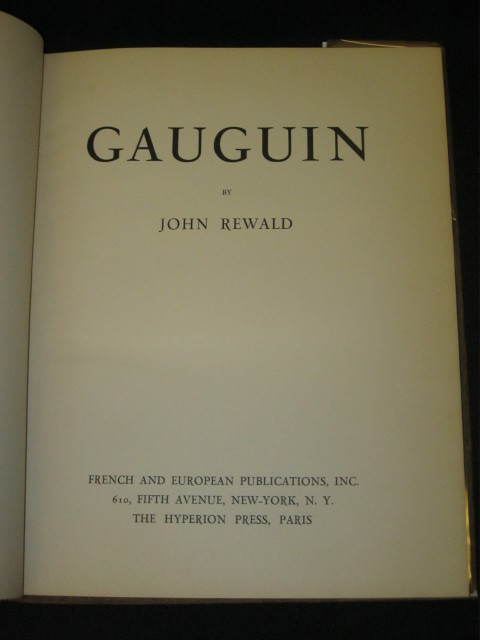 John Rewald – GAUGUIN – 1938 Hyperion Press 1stEd HC/DJ