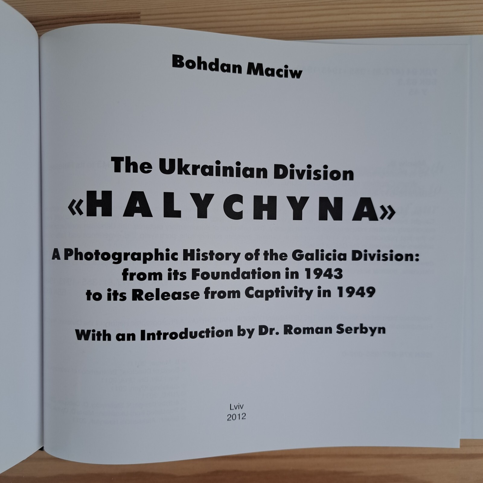 2012 Ukrainian History(Lviv region),A Photographic History of division Halychyna