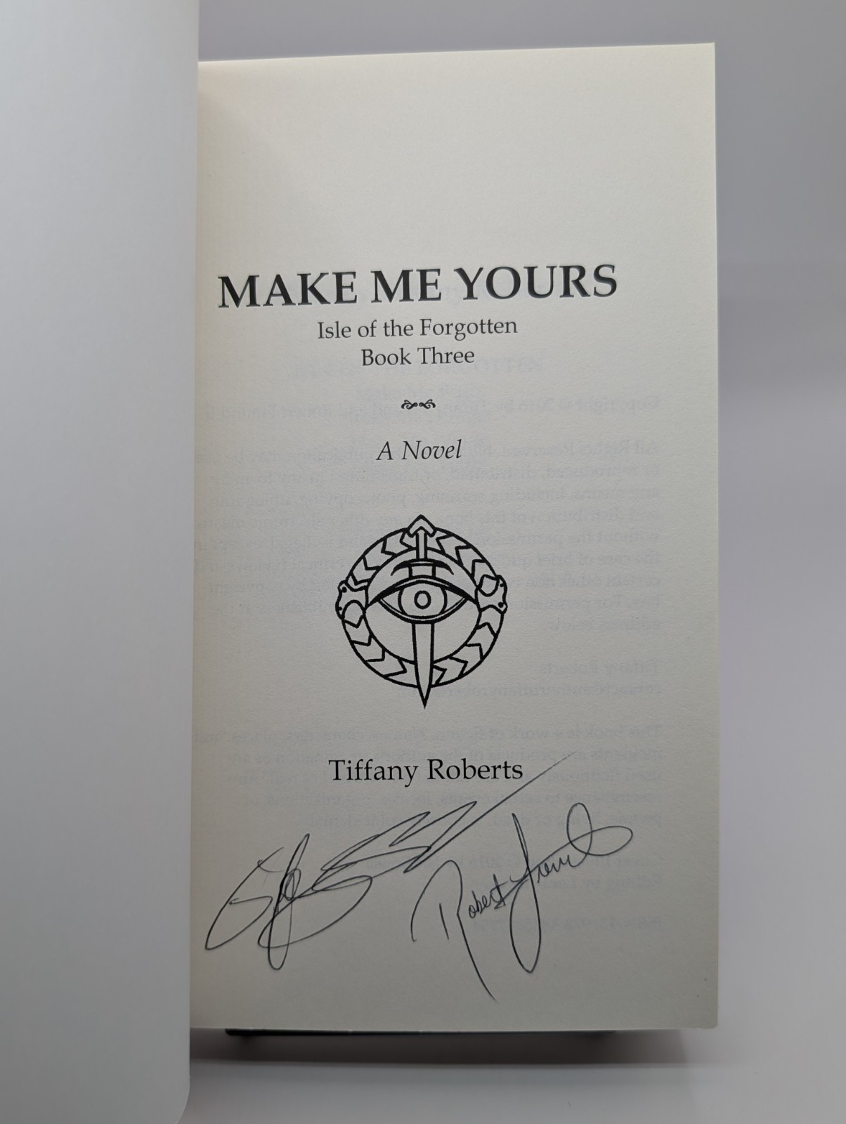 Make Me Yours By Tiffany Roberts – Isle Of The Forgotten #3 *SIGNED*