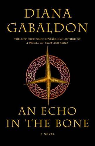 An Echo in the Bone (Outlander) – Hardcover By Gabaldon, Diana – GOOD