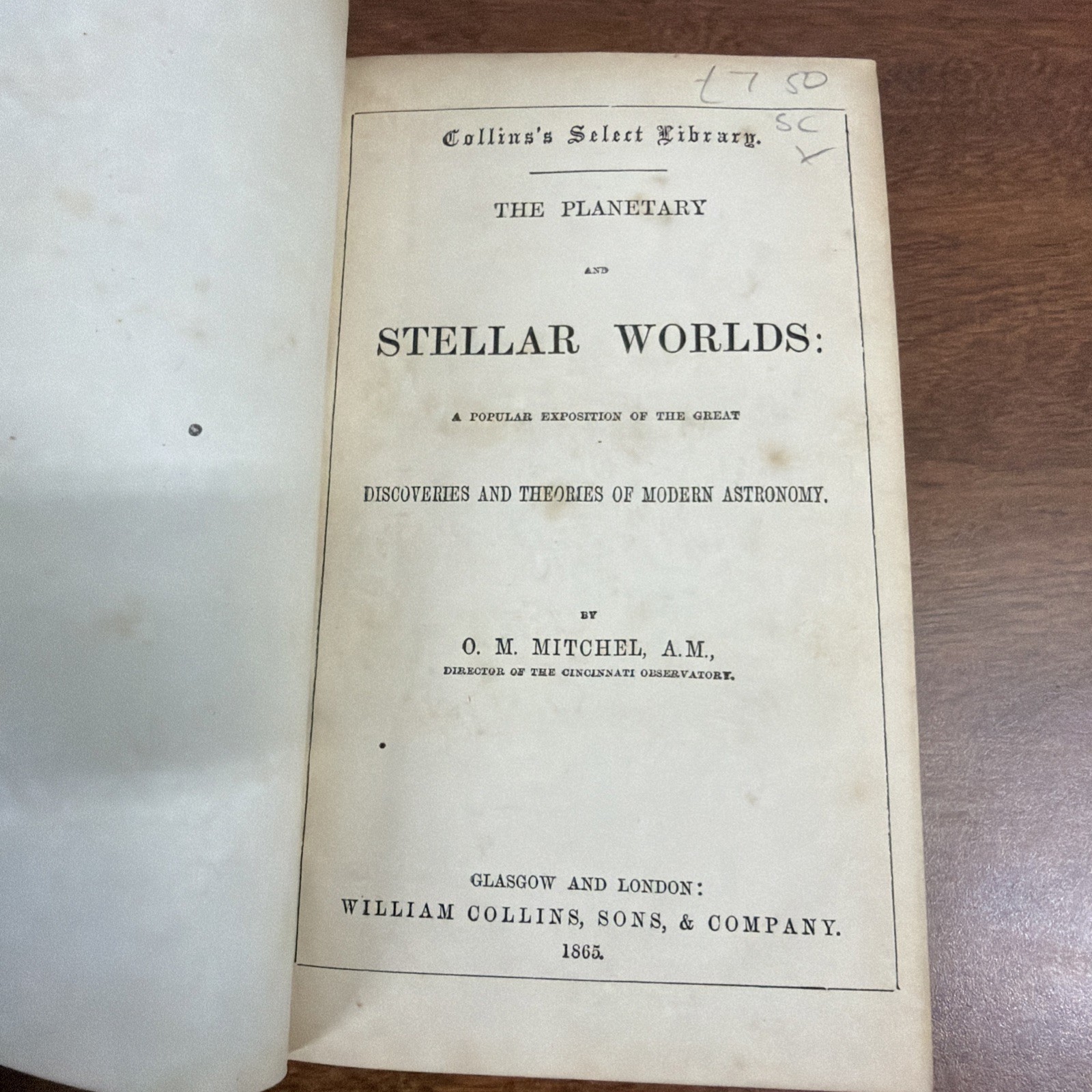 The Planetary and Stellar Worlds. by O. M. Mitchell (Hardcover Vintage 1865)