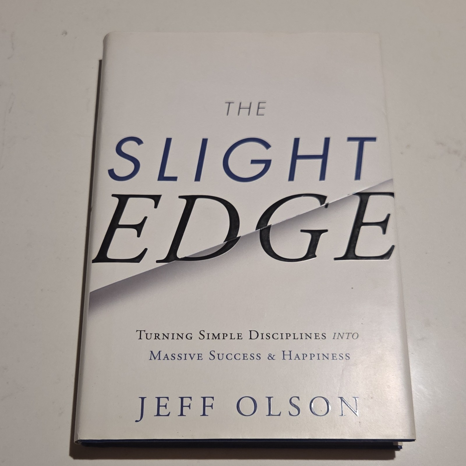 Jeff Olson John David Mann The Slight Edge Hardcover 2013 Greenleaf Self-Help
