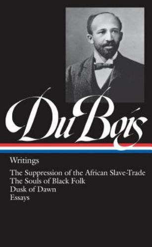 W.E.B. Du Bois : Writings : The Suppression of the African Slave-Trade / The So