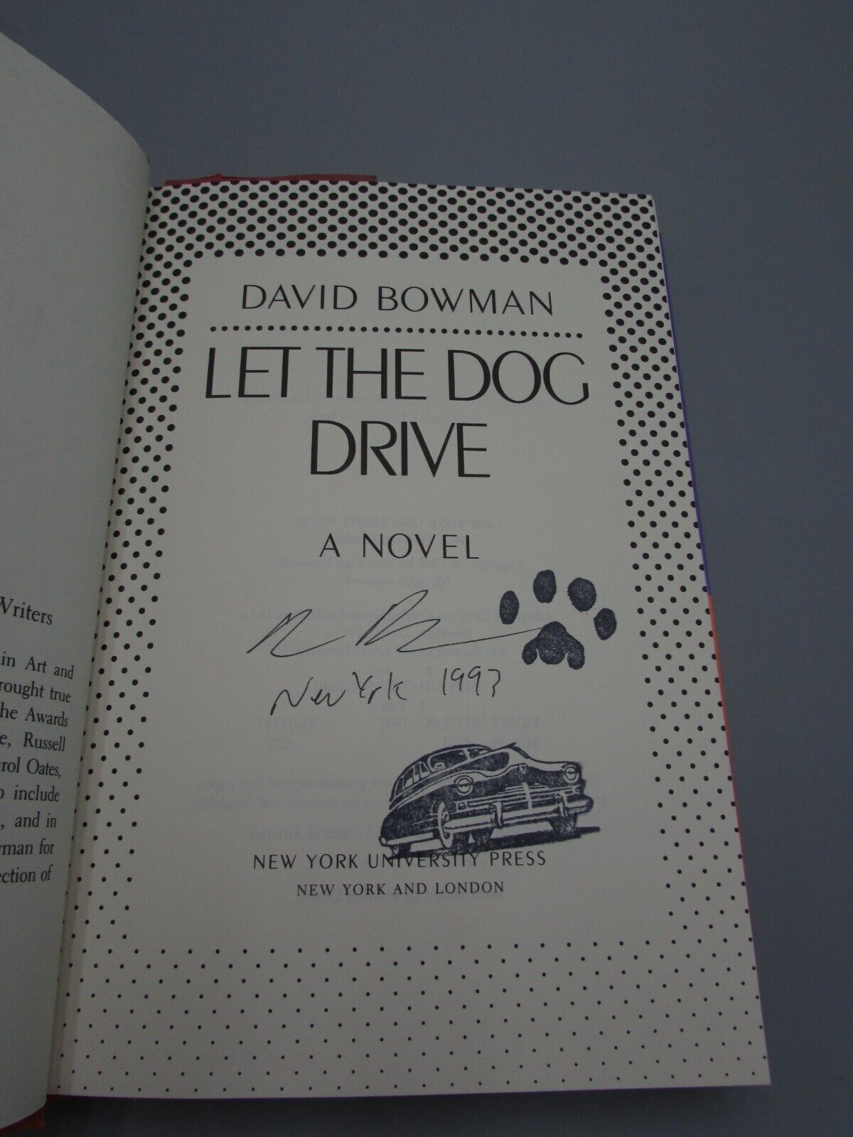 1992 LET THE DOG DRIVE BY DAVID BOMAN SIGNED WITH BONUS UNSIGNED COPY 1ST ED B12