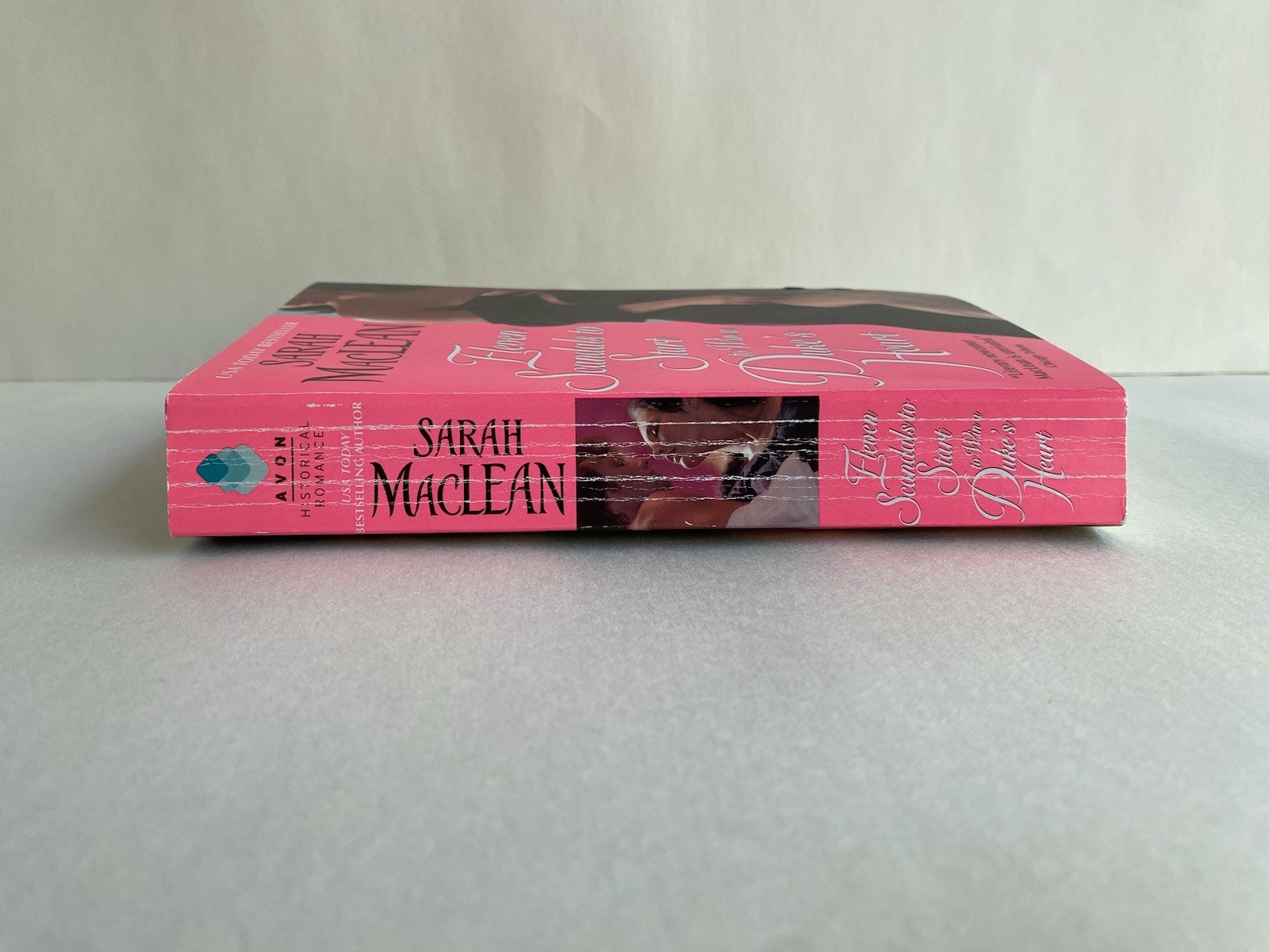 ELEVEN SCANDALS TO START TO WIN A DUKE’S HEART by Sarah MacLean