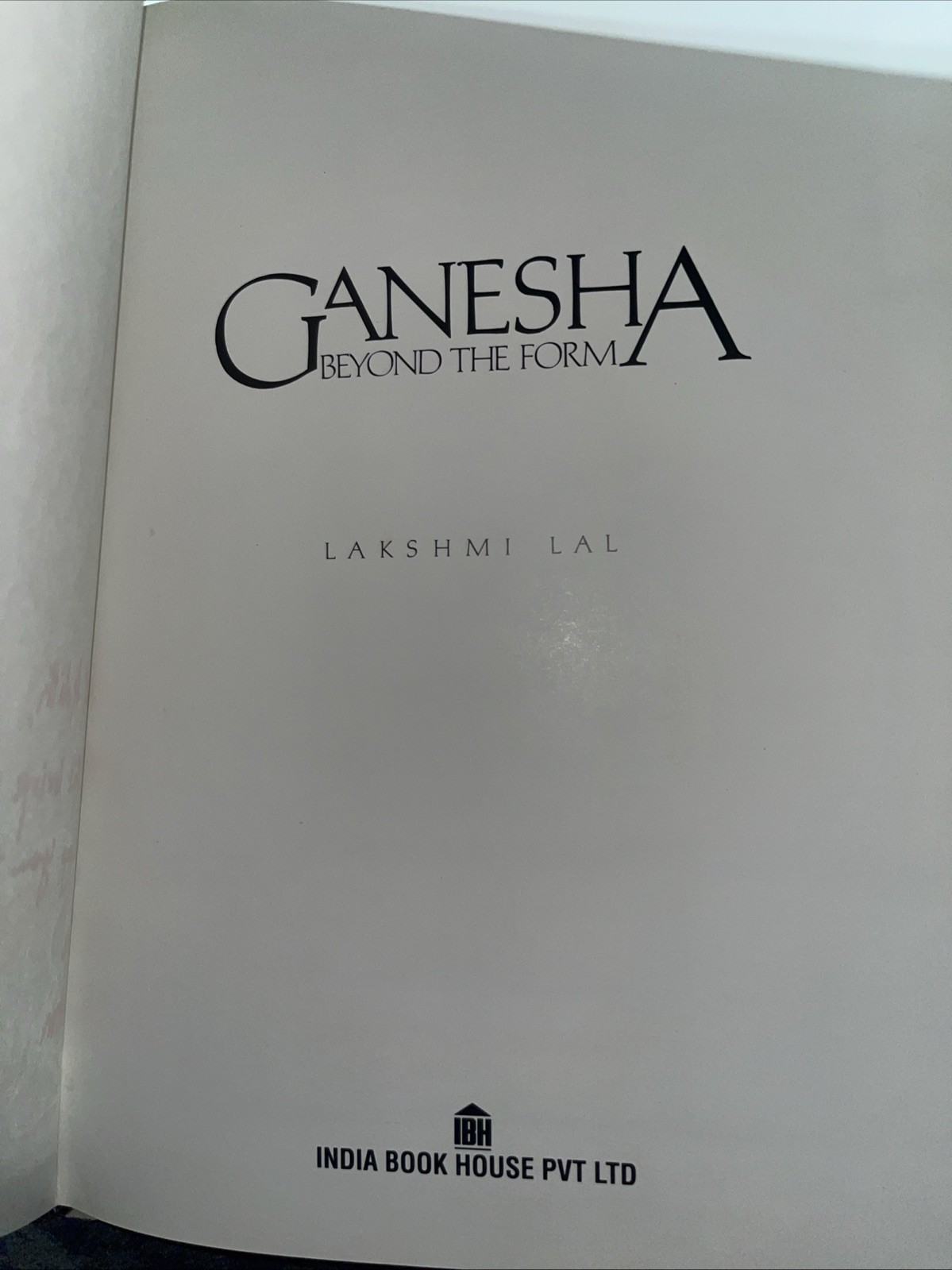Ganesha Beyond the Form – Lakshmi Lal Illustrated Hc Dj Hinduism Buddhism