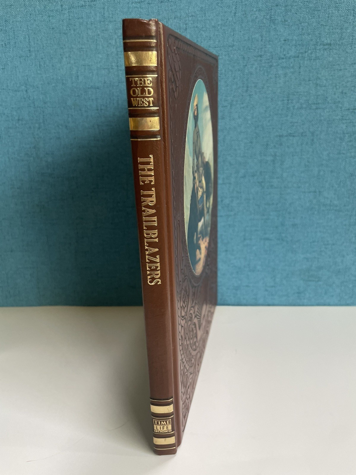 Time Life Books The Old West Series The Trailblazers Leatherette Hardcover