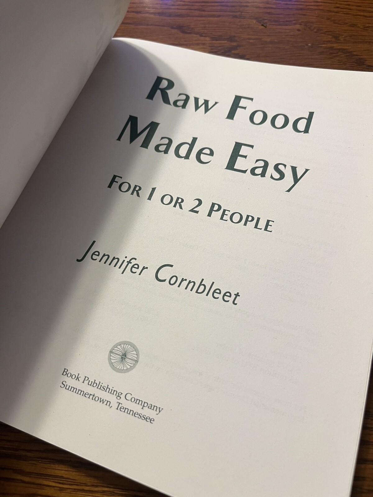 Raw Food Made Easy: For 1 or 2 People – Paperback By Jennifer Cornbleet Holistic
