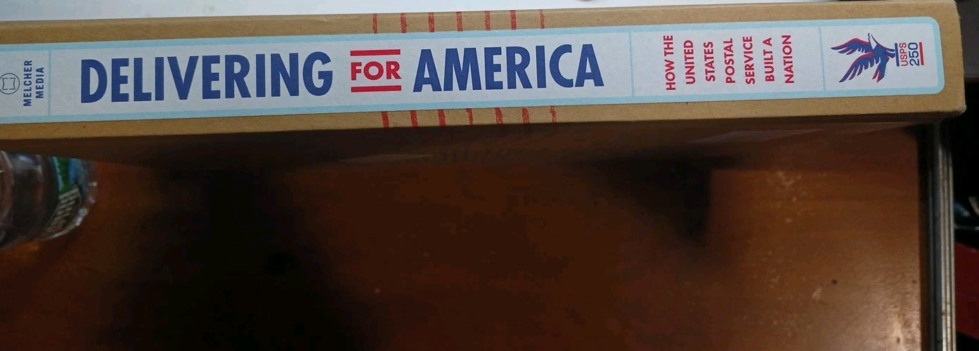 Delivering for America USPS 250 Years 2025 First Edition Hardcover Book