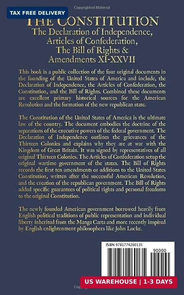 The Constitution of the United States of America: The Declaration of Independenc