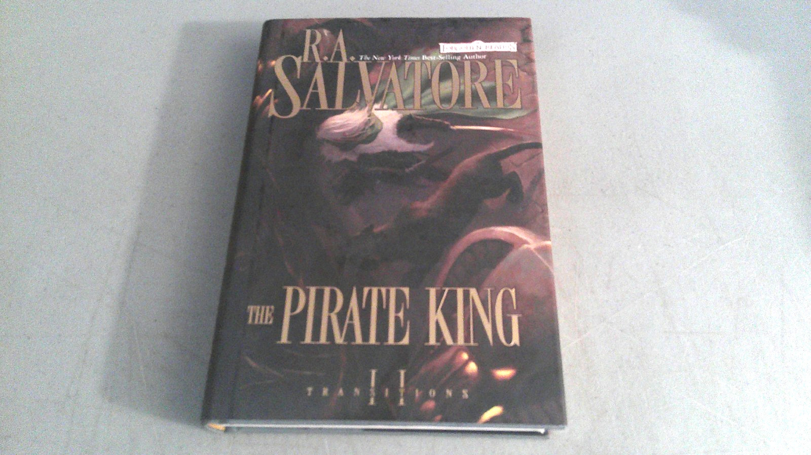 Forgotten Realms:Transitions Books I, II, & III HC 1st Prints by R.A. Salvatore