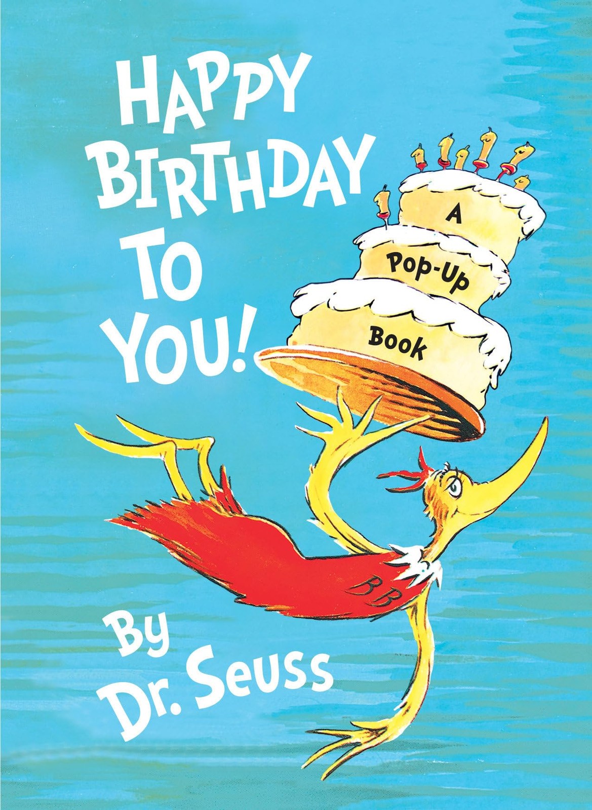 Happy Birthday to You!: A Pop-Up Book (Mini Pops) – hardcover Dr. Seuss