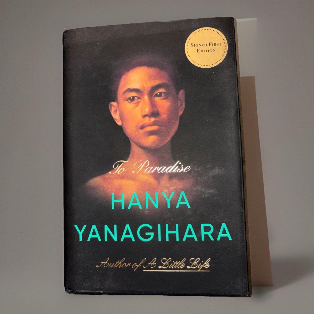 *SIGNED* To Paradise: A Novel by Hanya Yanagihara (2022, Hardcover) **NEW**