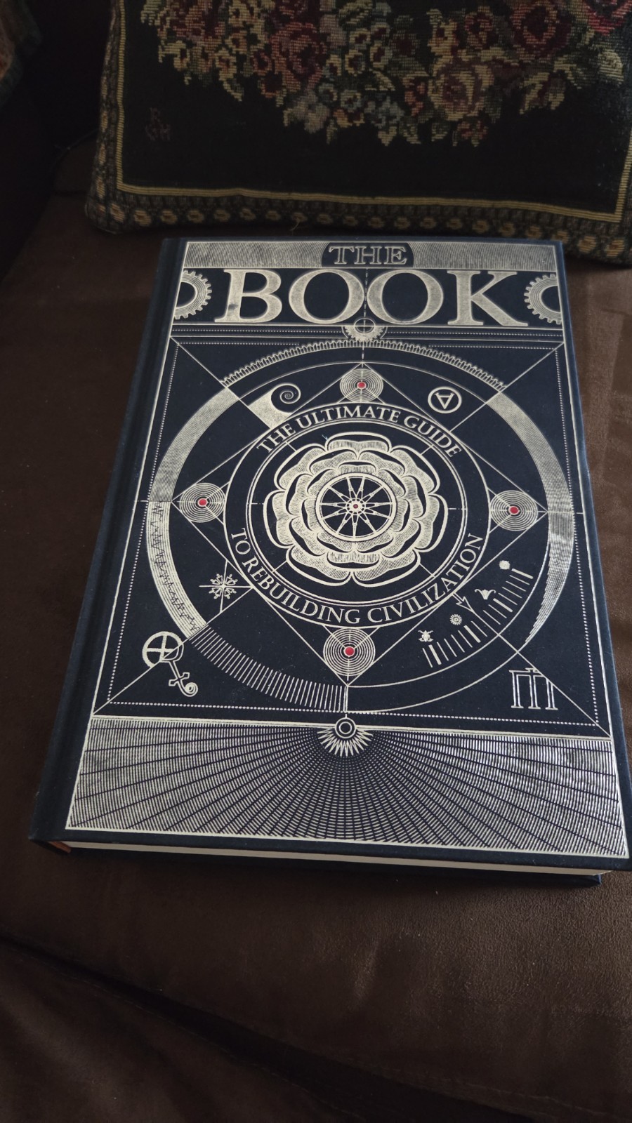 The BOOK: Ultimate Guide to Rebuilding a Civilization Hungry Minds Hardback