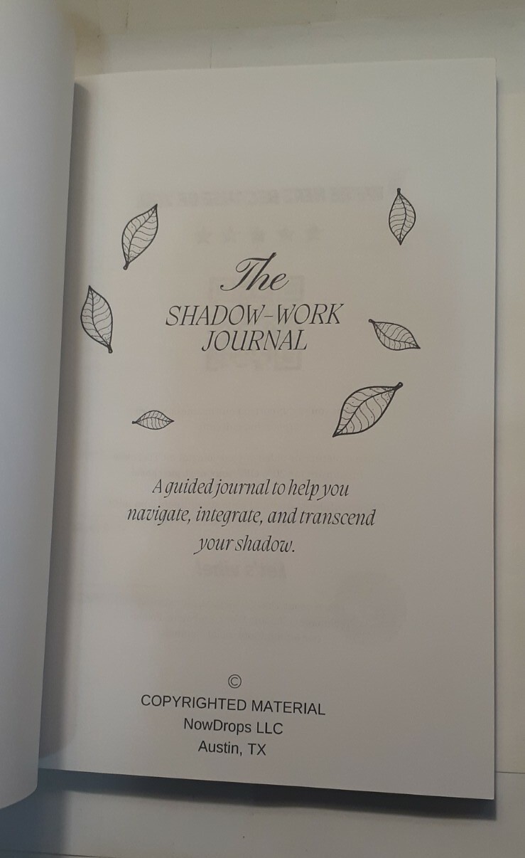 The Shadow Work Journal A Guide to Integrate & Transcend your Shadows Self Help