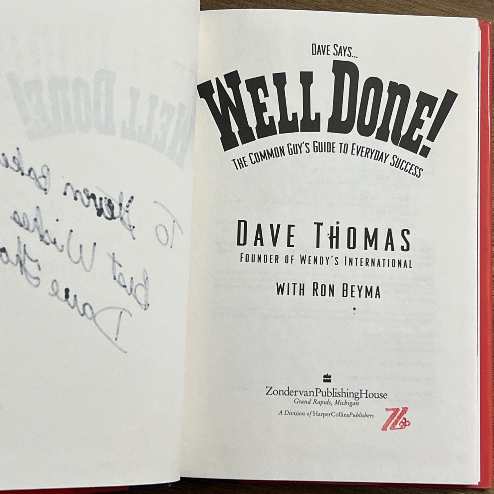 SIGNED Well Done! by Dave Thomas Founder Of Wendy’s International 1994 1st HCDJ