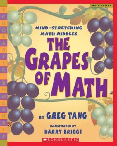 The Grapes Of Math – Paperback By Tang, Greg – GOOD