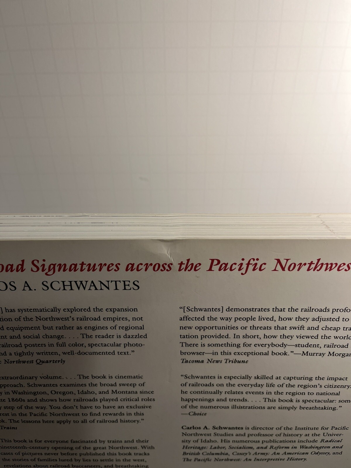 Railroad Signatures Across the Pacific Northwest by Carlos A. Schwantes…