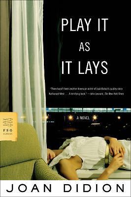 Play It As It Lays; FSG Classics – paperback, Joan Didion, 0374529949