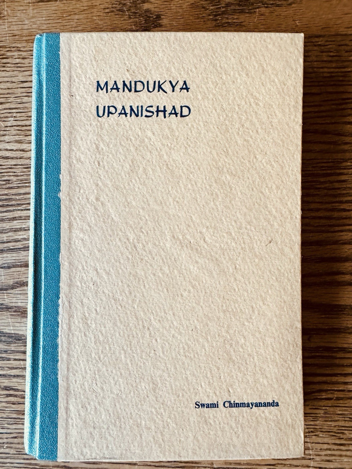 Mandukya Upanishad with Gaudapada’s Karika by Swami Chinmayananda