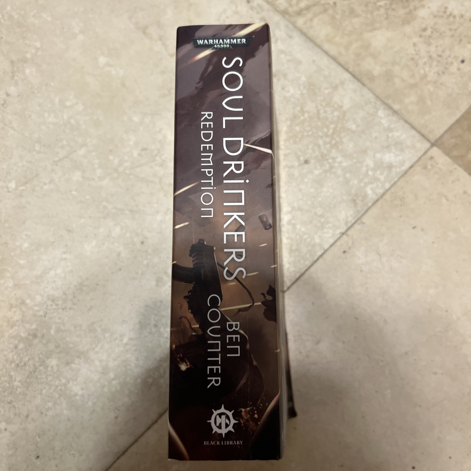 The Soul Drinkers : Redemption by Ben Counter (2013, TPB) Black Library 40k
