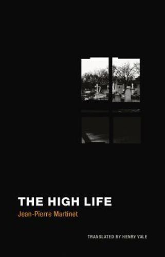 The High Life by Jean-Pierre Martinet (English) Paperback Book