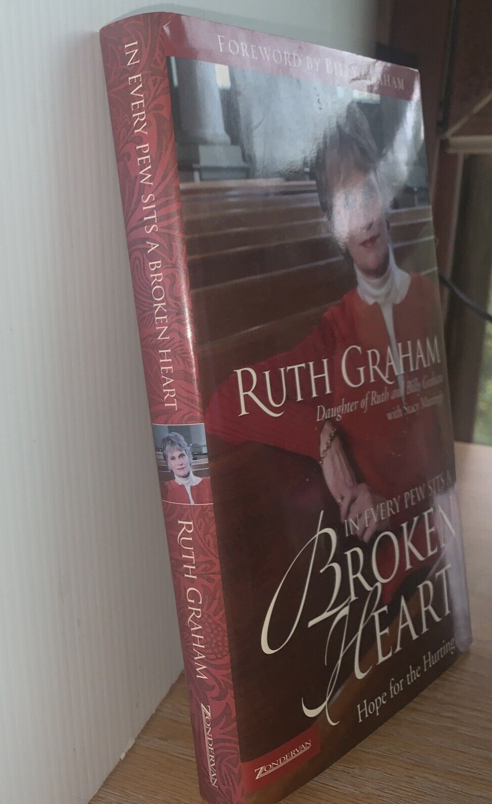 In Every Pew Sits A Broken Heart Hope for the Hurting Ruth Graham Unsigned Copy