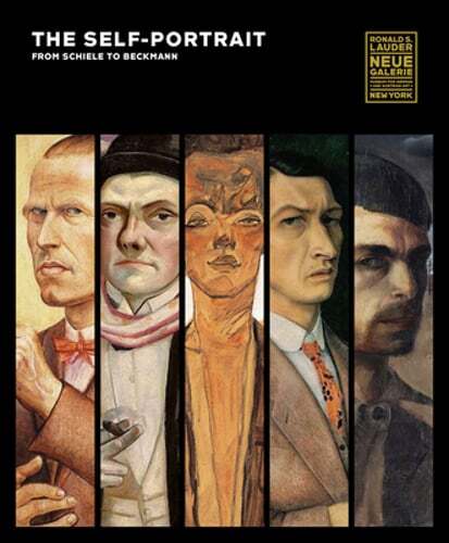 The Self-Portrait, from Schiele to Beckmann by Tobias G Natter: New