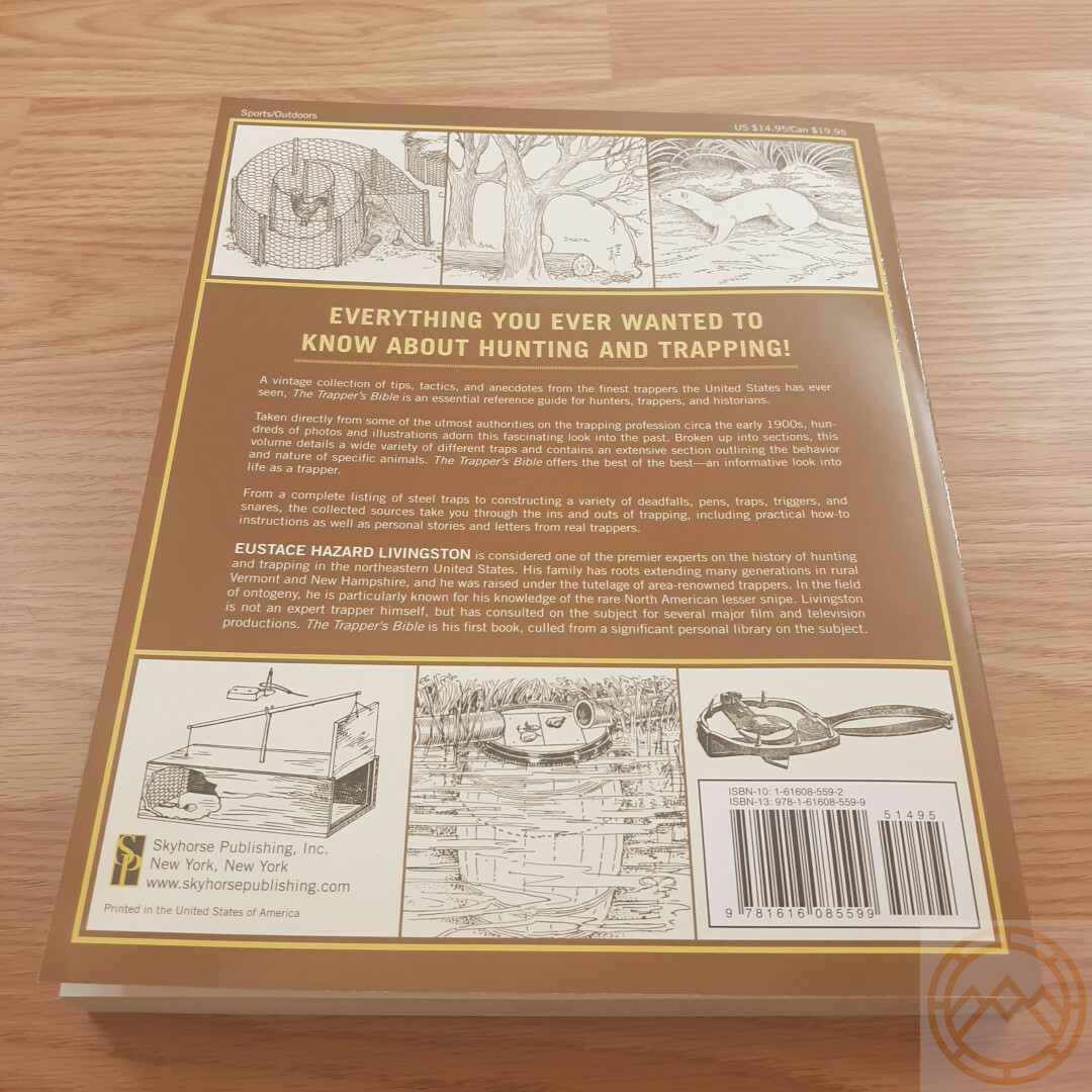 The Trappers Bible Book Most Complete Guide Hunting Tips Personal Stories Photos