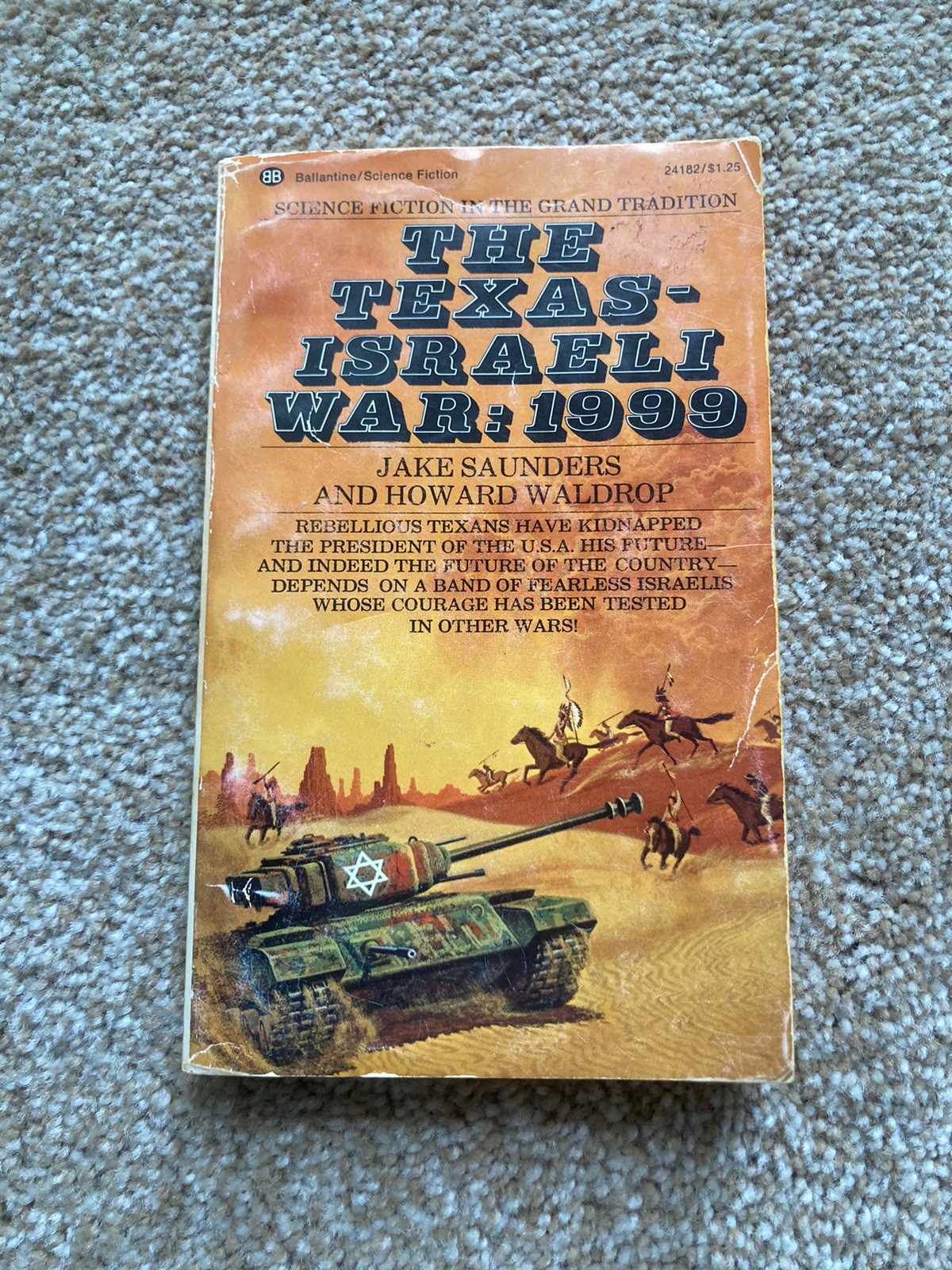 The Texas-Israeli War 1999 – Waldrop / Saunders – TRUE 1st Edition / Print 1974