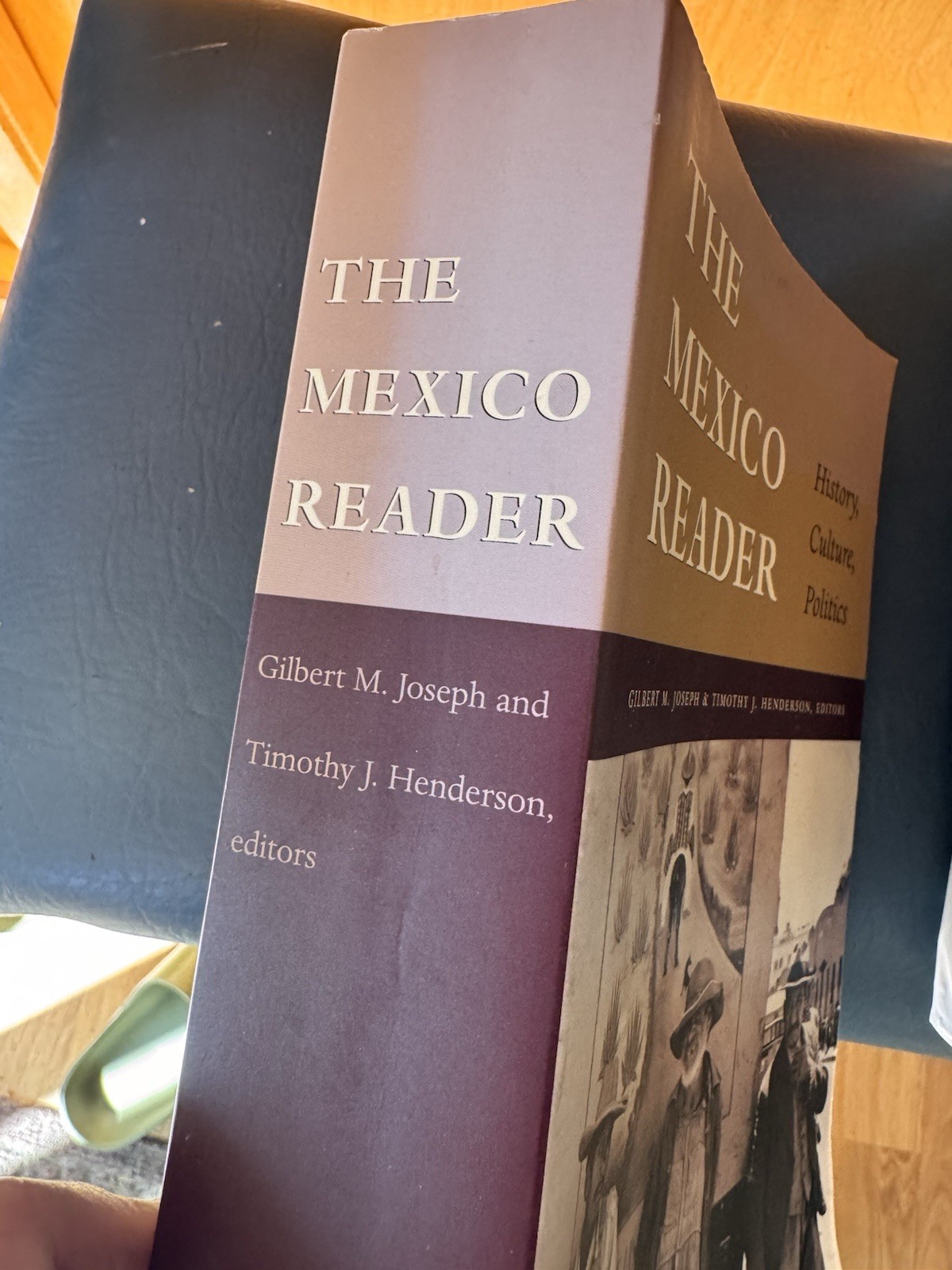 Duke University Press The Mexico Reader Paperback History Culture Politics