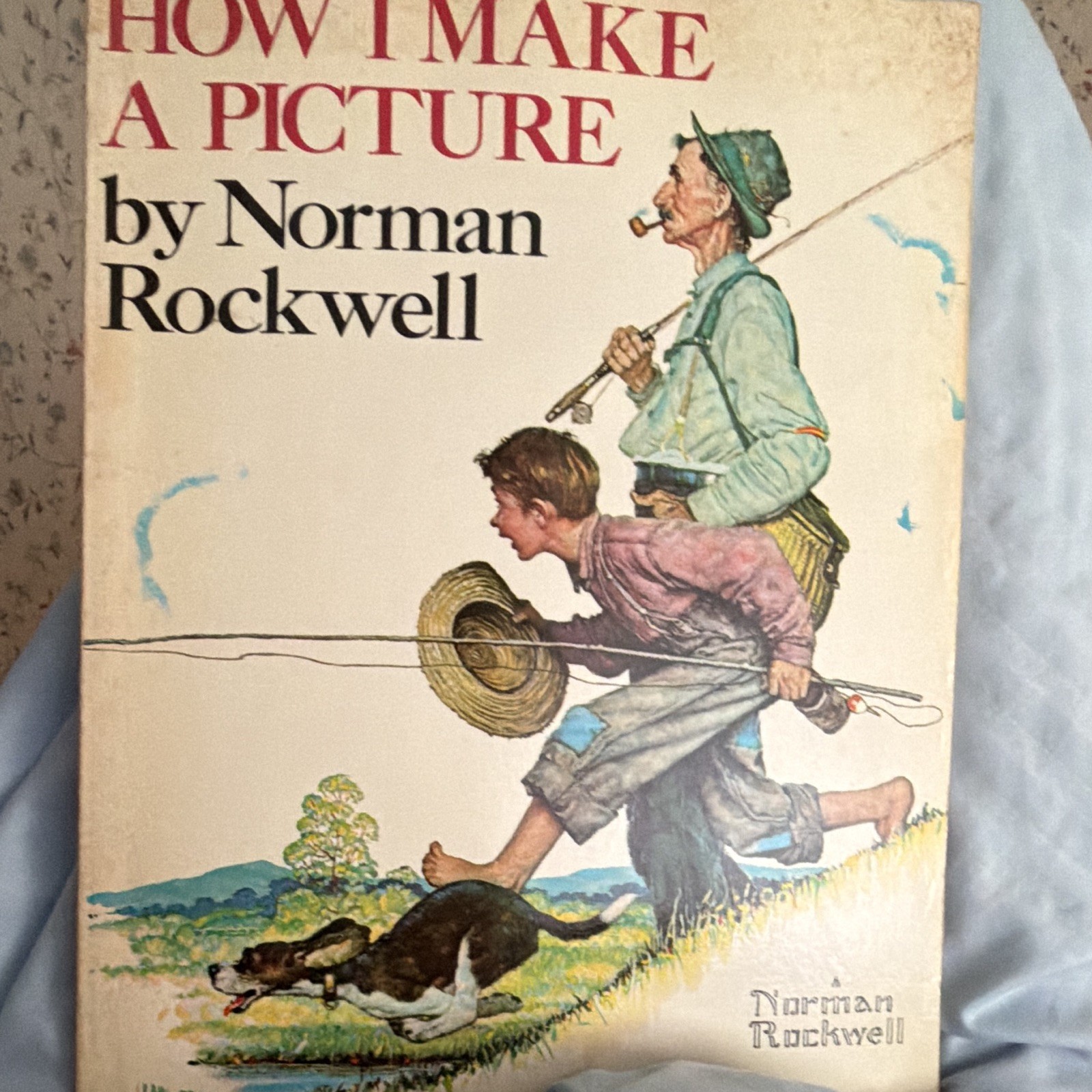 Norman Rockwell How I Make a Picture HC Illustrated w/ Dust Jacket