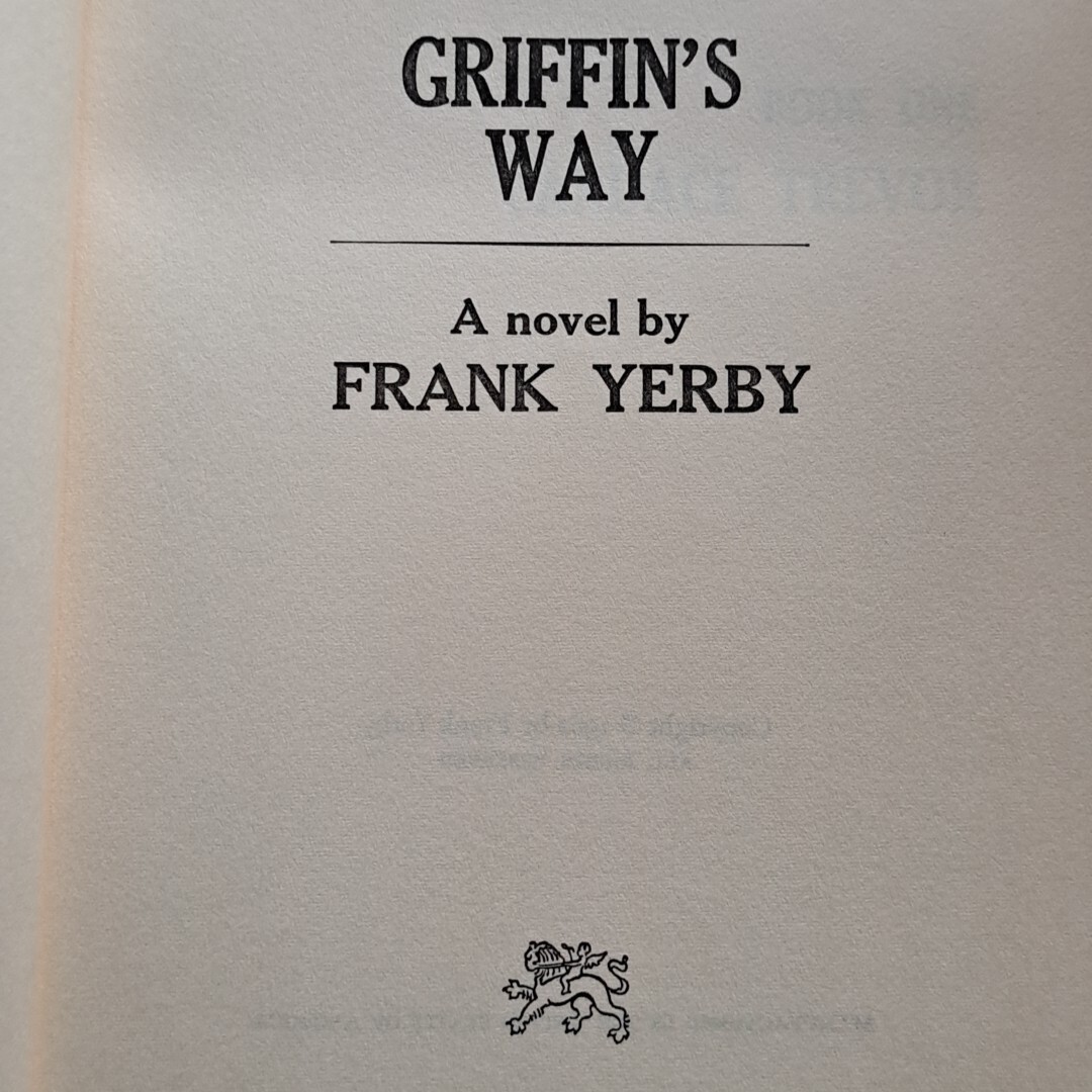 Griffins Way Frank Yerby HC DJ The Dial Press 220 Pages
