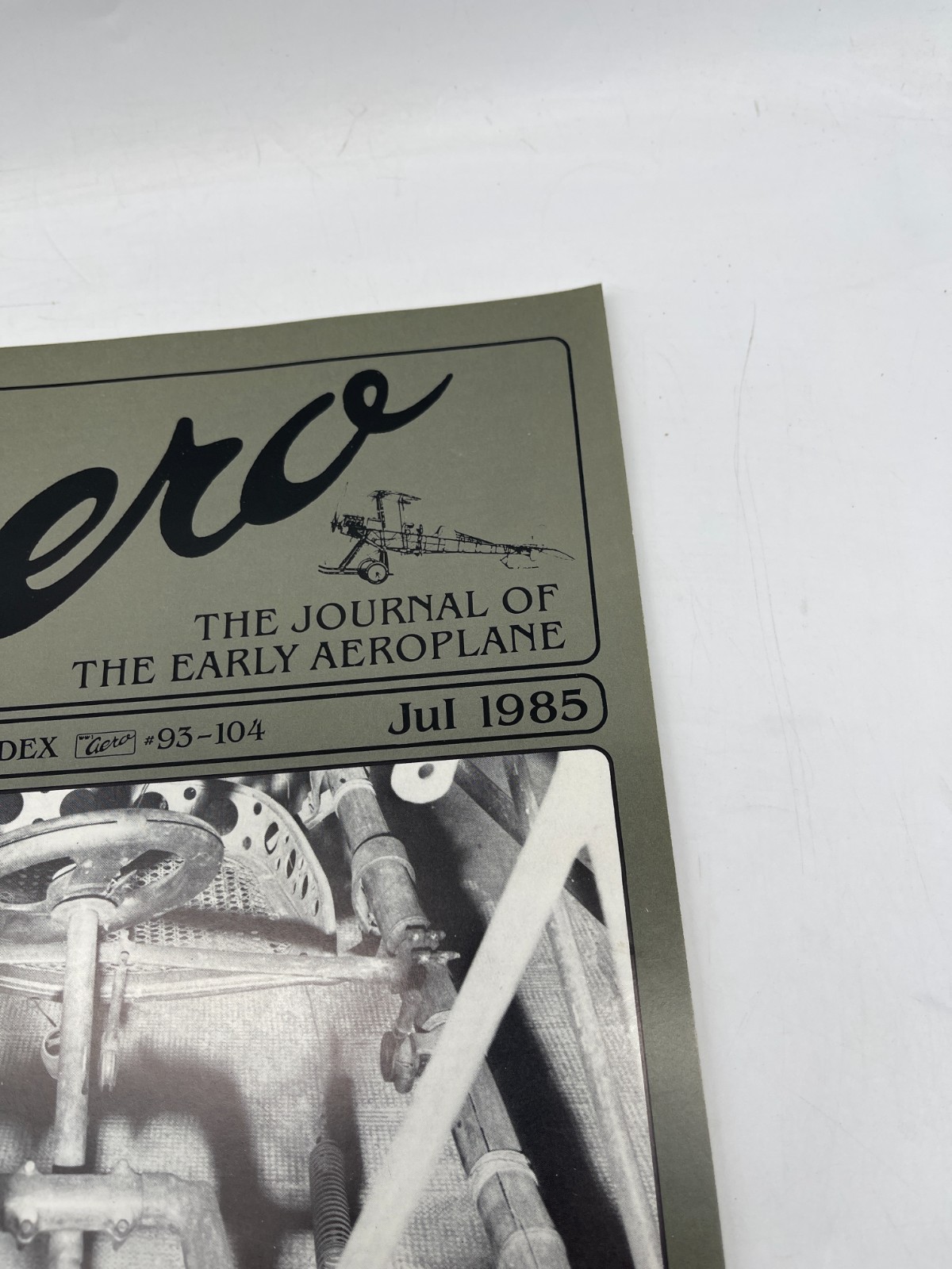 WW1 Aero The Journal of the Early Aeroplane July 1985 No. 105 WWI Pics Drawings