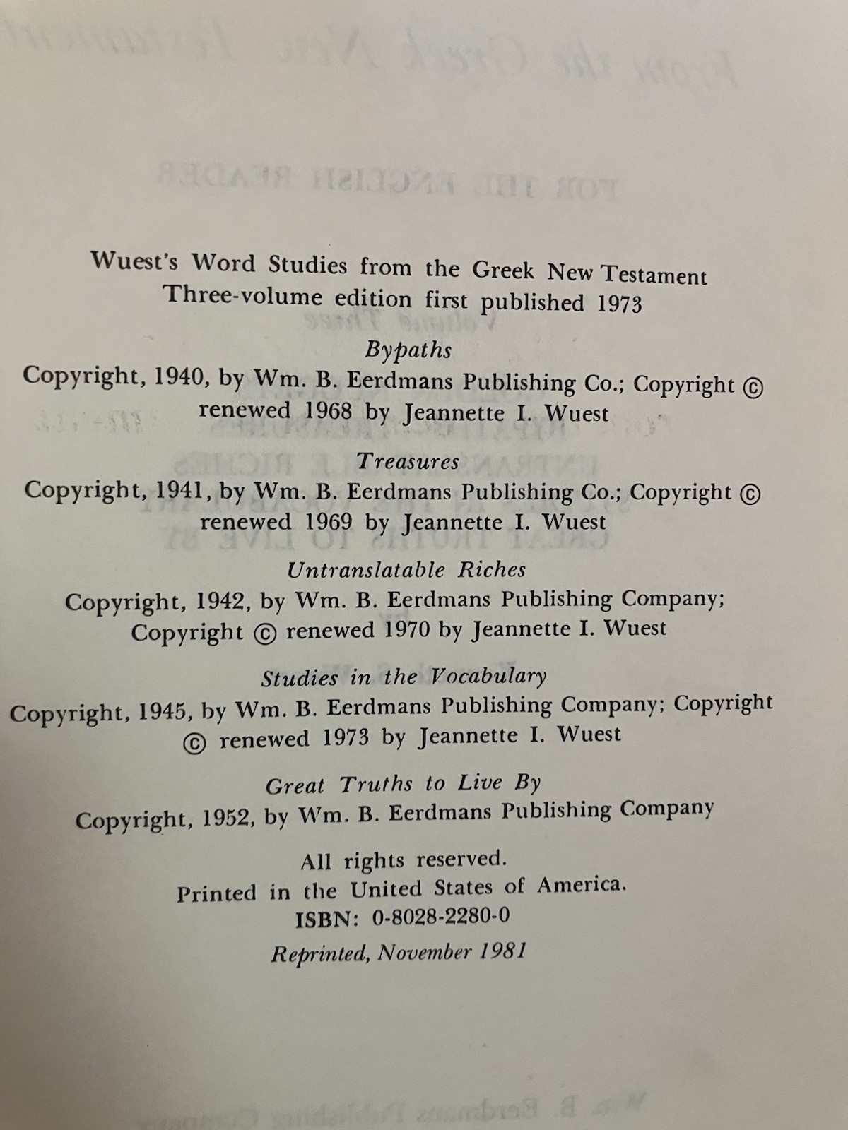 Word Studies in the Greek New Testament by Kenneth S. Wuest (complete 4 vol set)