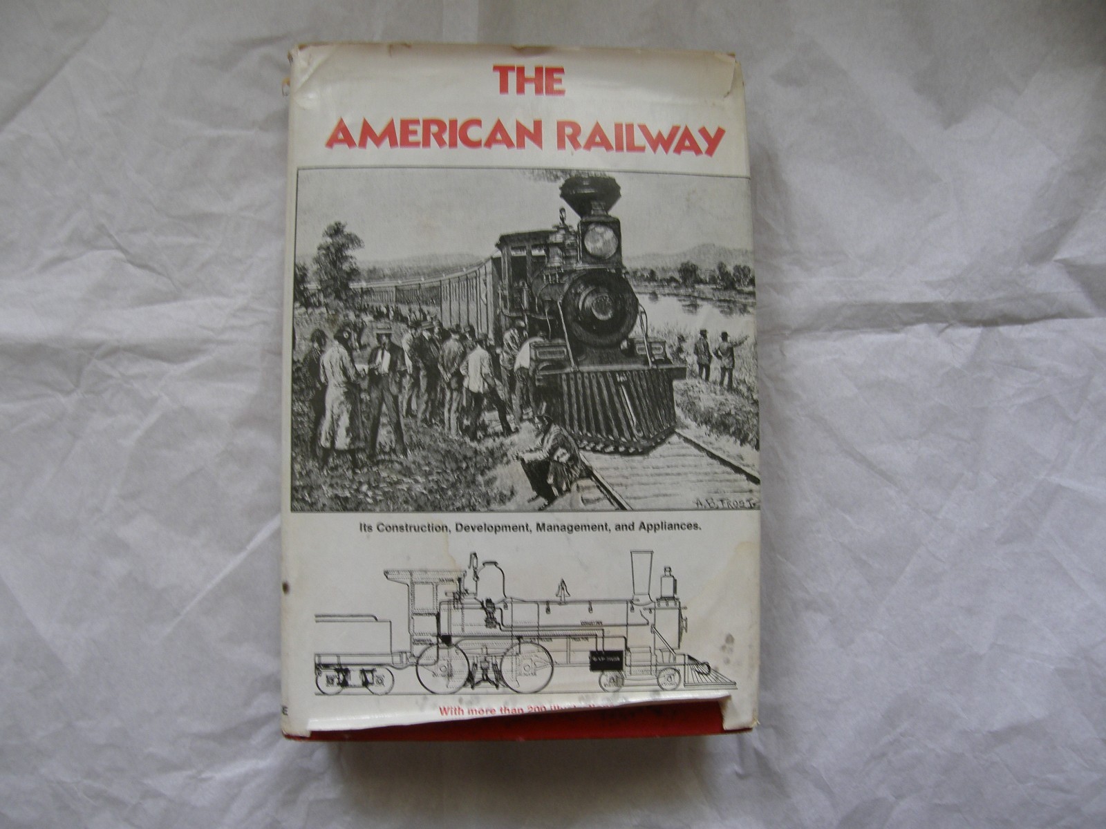  THE AMERICAN RAILWAY CONSTRUCTION 448 PAGES, 200 ILLUSTRATIONS GREAT BOOK!