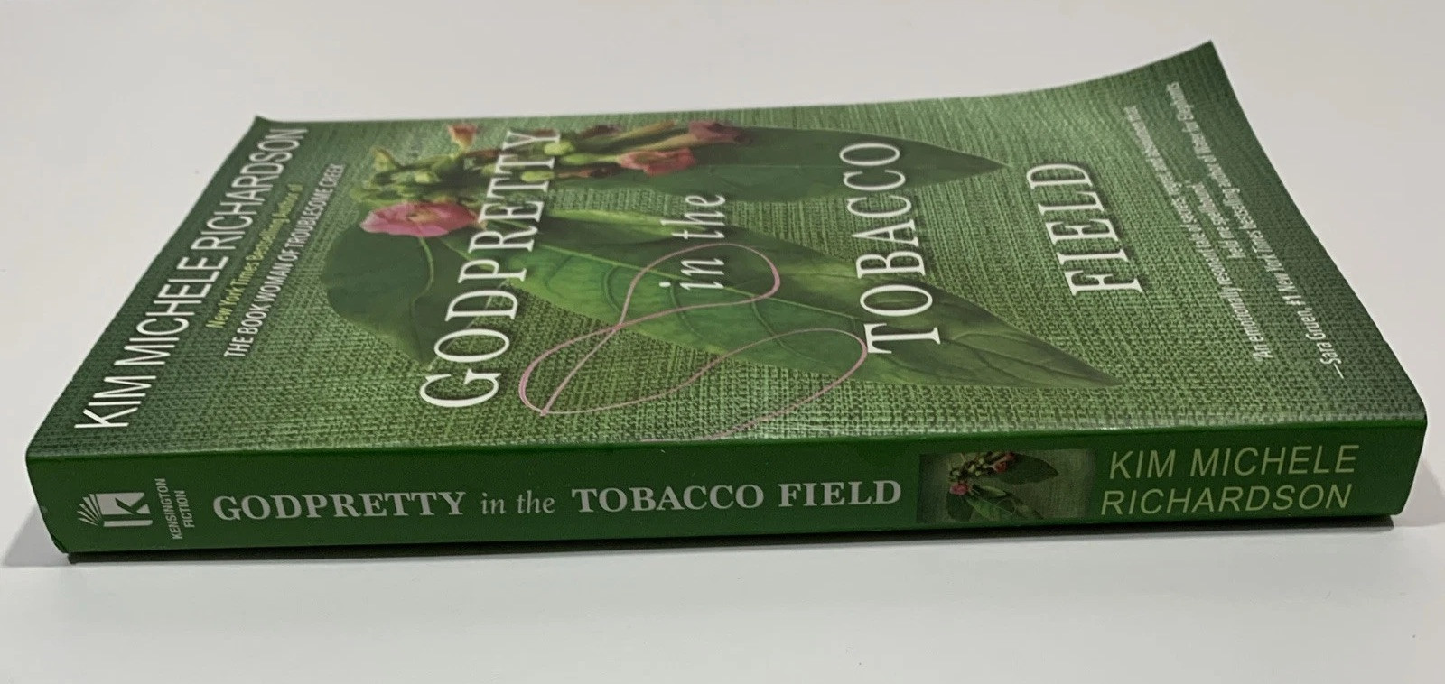 GodPretty in the Tobacco Field – Paperback Book By Kim Michele Richardson