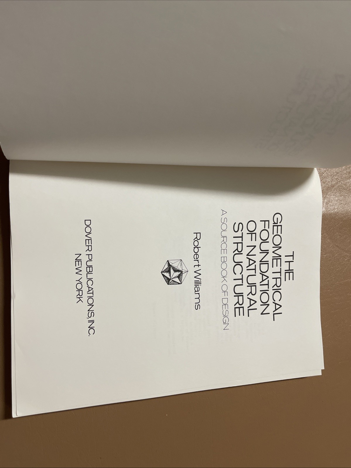 The Geometrical Foundation of Natural Structure A Source Book of Design