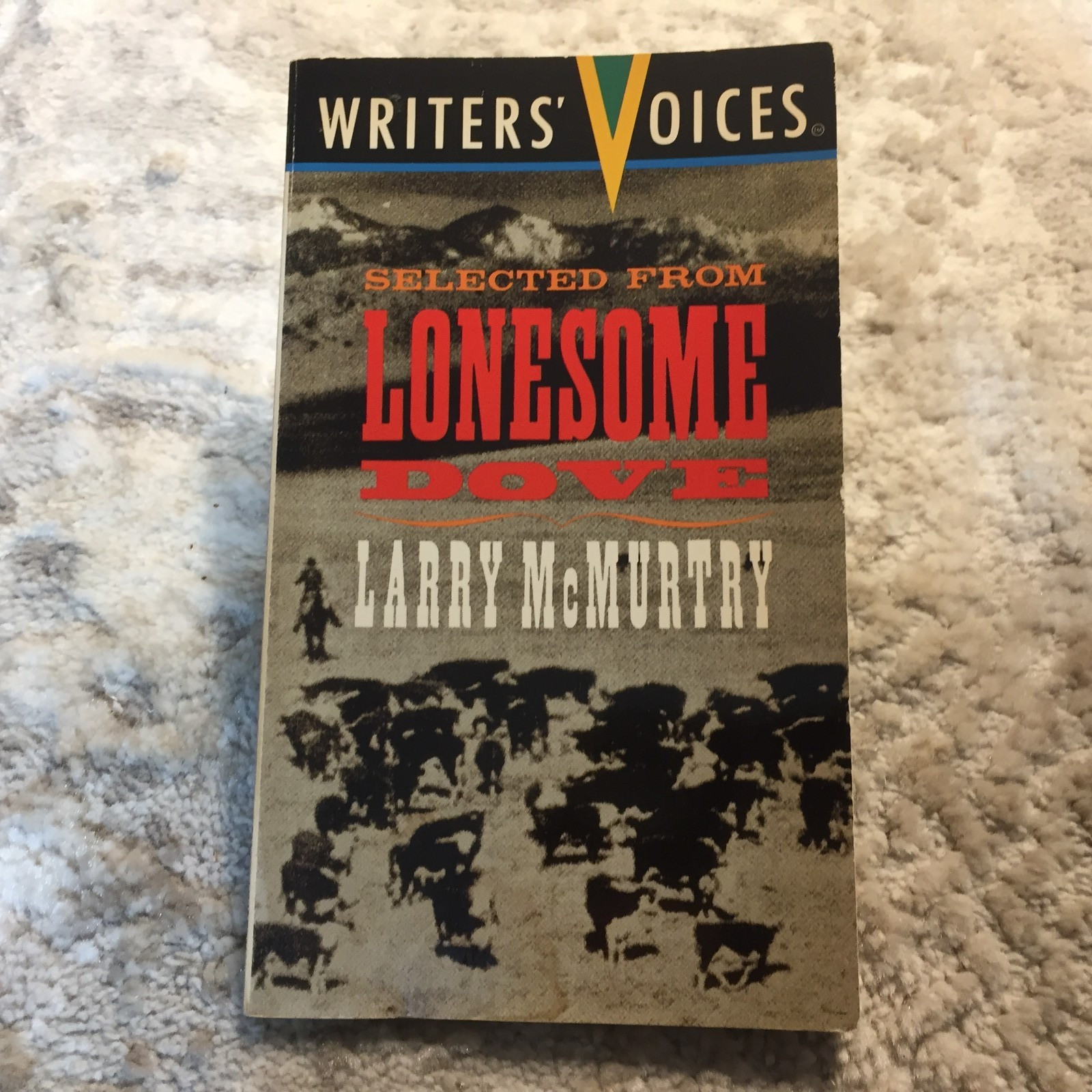 Selected From Lonesome Dove Larry McMurtry 1992 Literacy Volunteers Of New York