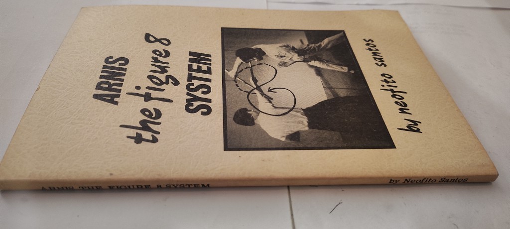 Arnis The Figure 8 System book 76 pages vintage 1979