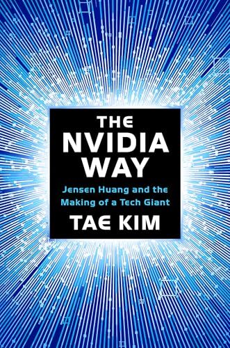 The Nvidia Way Jensen Huang an – Hardcover – GOOD