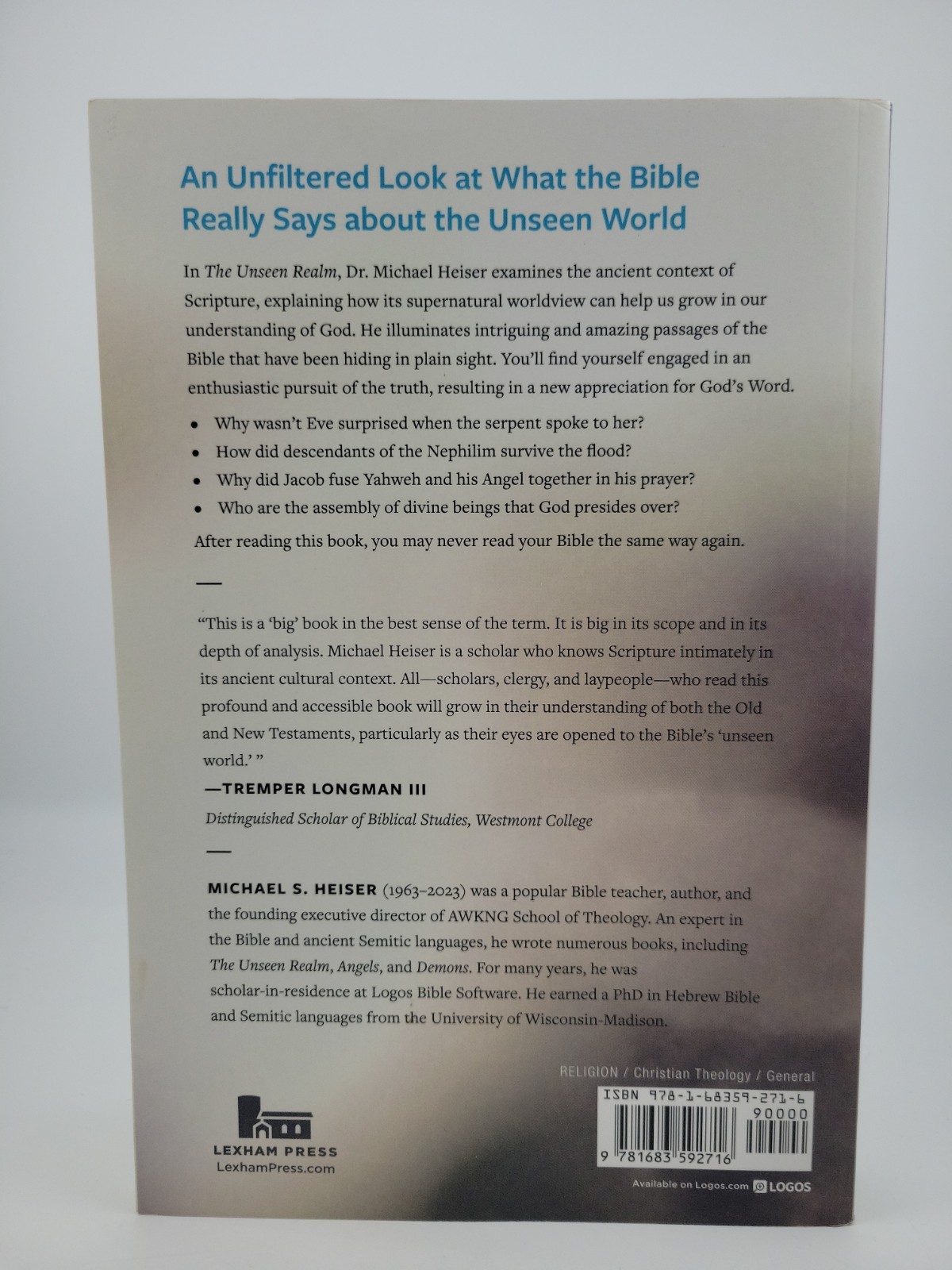 The Unseen Realm: Recovering the Supernatural Worldview by Michael S. Heiser