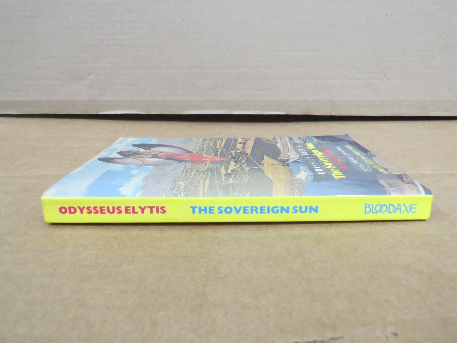 The Sovereign Sun Odysseus Elytis 1990 Selected Poems Bloodaxe Books Poetry