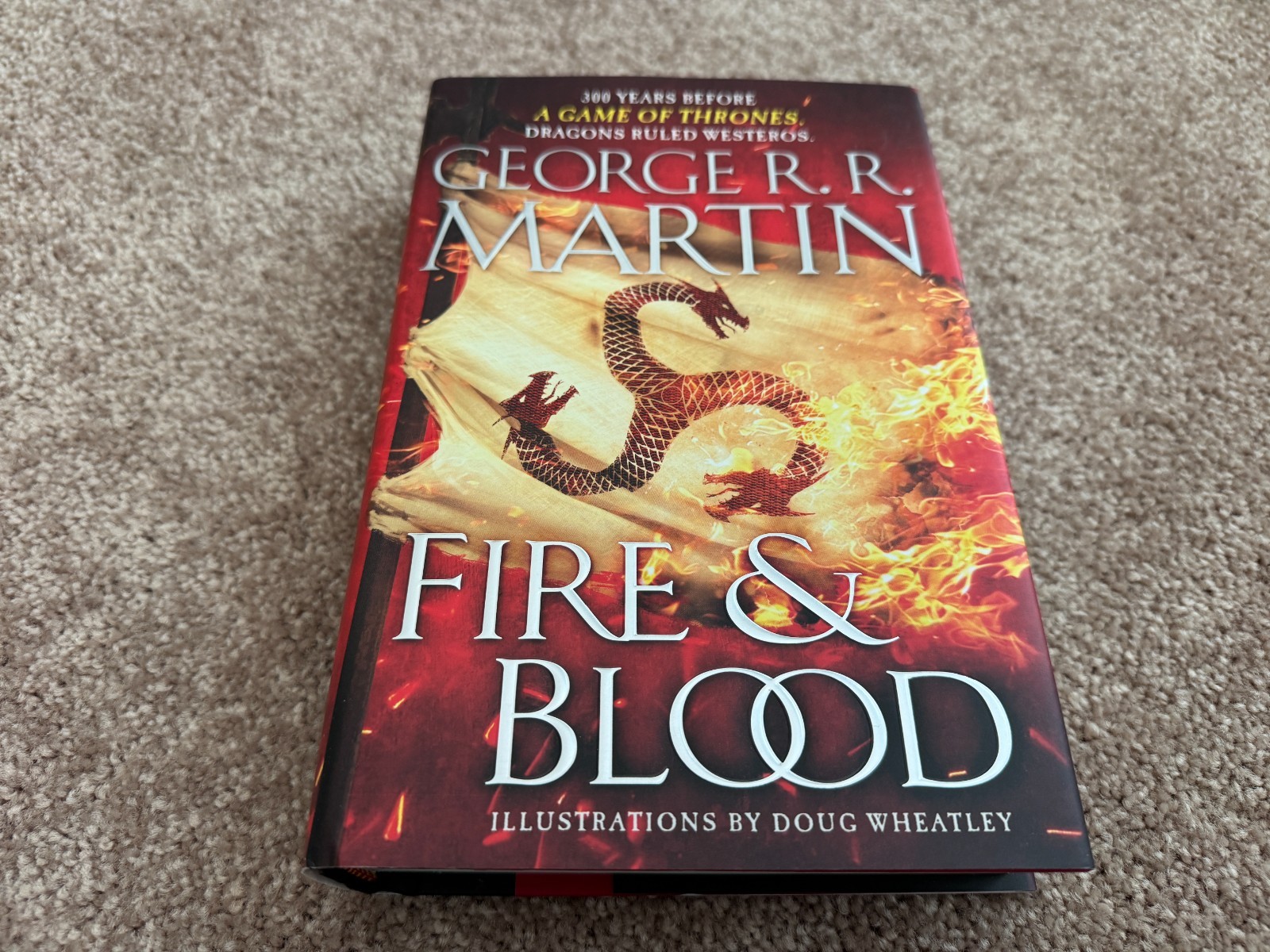 FIRE & BLOOD George R.R. Martin GAME OF THRONES HCDJ 1ST / 1ST House Dragon MNT