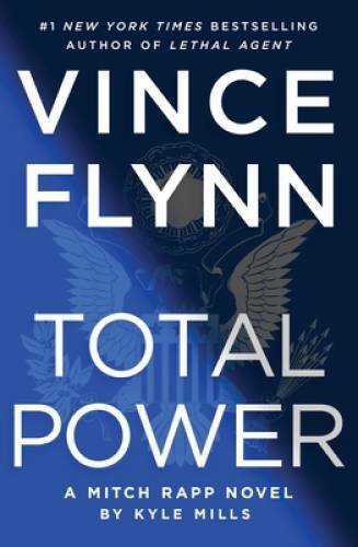 Total Power (19) (A Mitch Rapp Novel) – Hardcover By Flynn, Vince – VERY GOOD