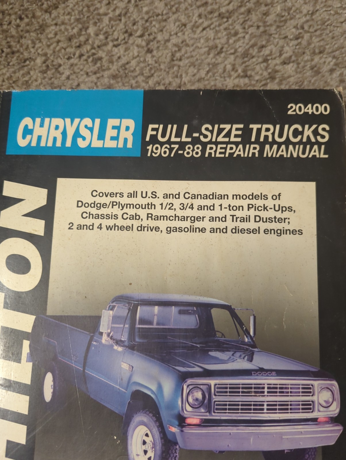 Chilton’s Chrysler Full-Size Trucks 1967-88 Repair Manual